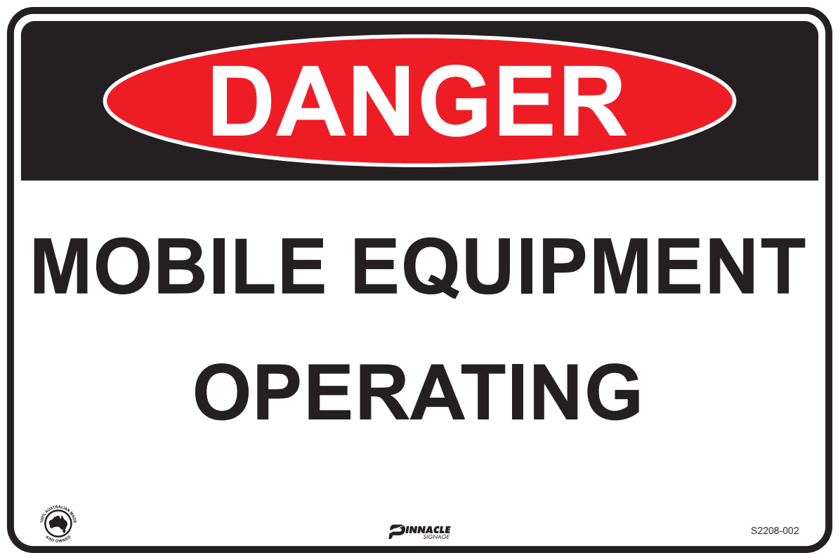 Max Global Products S2208 Danger Mobile Equipment Operating Sign