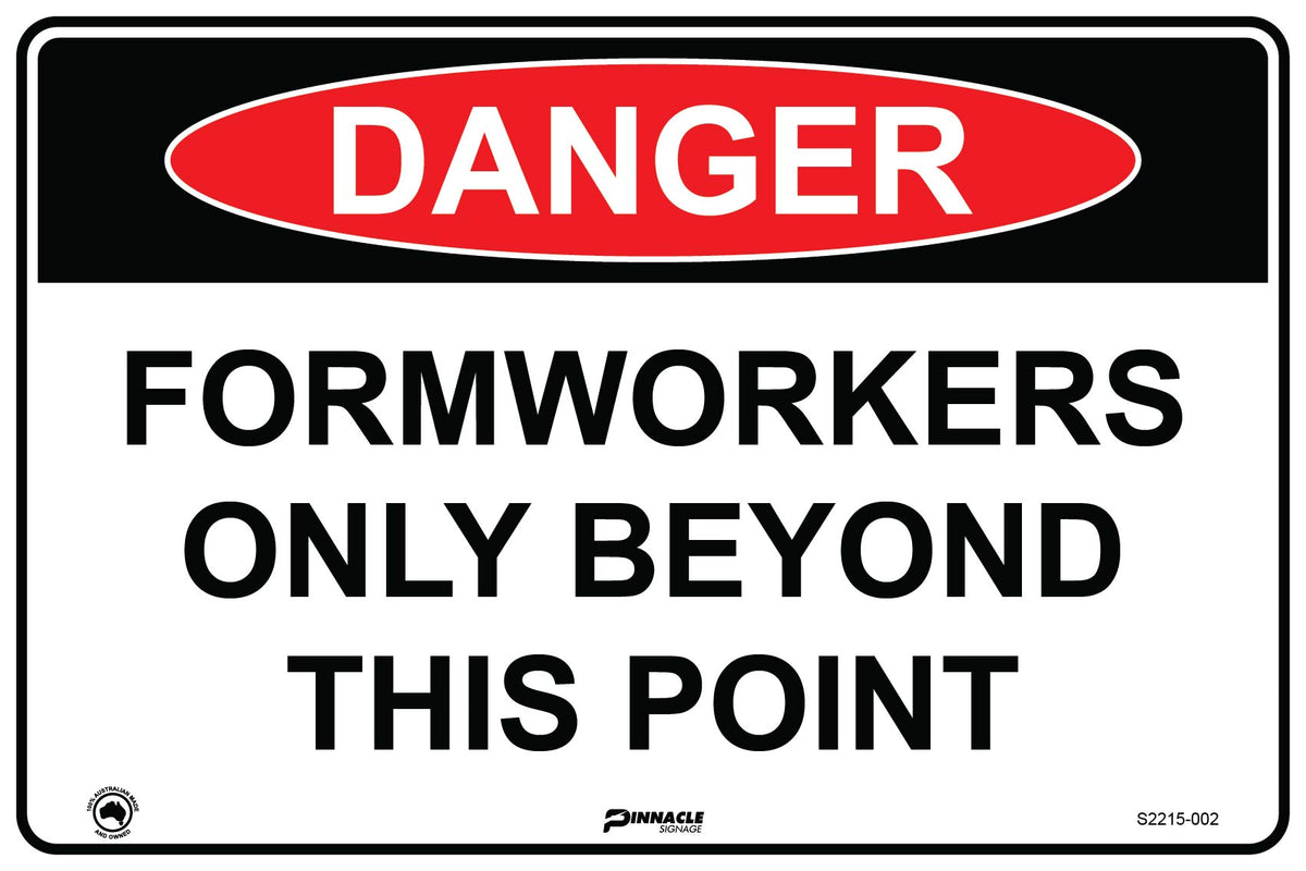 Max Global Products S2215 Danger Formworkers Only Beyond This Point Sign