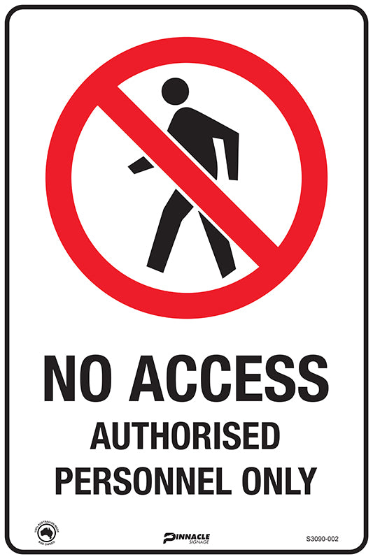 Max Global Products S3090 No Access Authorised Personnel Only Sign