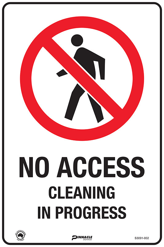 Max Global Products S3091 No Access Cleaning In Progress Sign