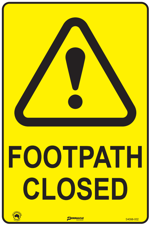 Max Global Products S4098 Footpath Closed Sign