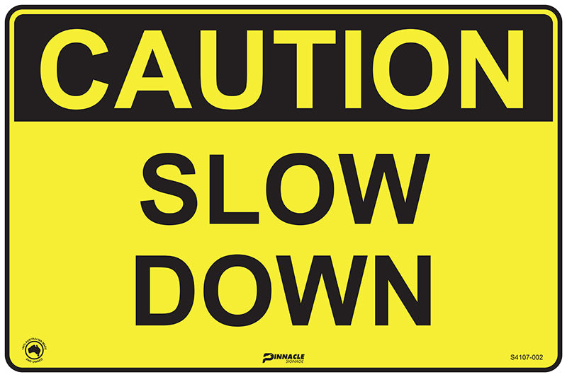 Max Global Products S4107 Caution Slow Down Sign