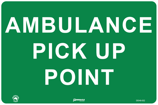 Max Global Products S5048 Ambulance Pick Up Point Sign