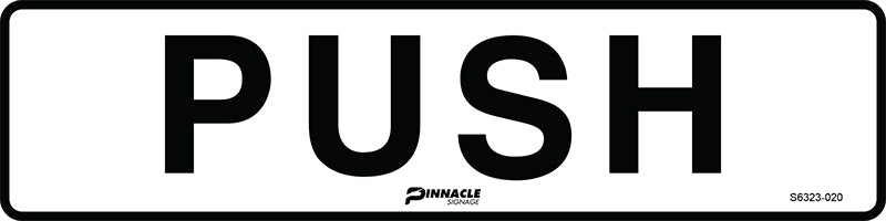 Max Global Products S6323 Push (Horizontal) Sign