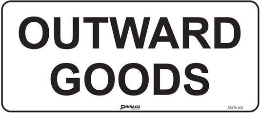 Max Global Products S6470 Outward Goods Sign