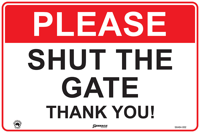 Max Global Products S6484 Please Shut The Gate Thank You Sign