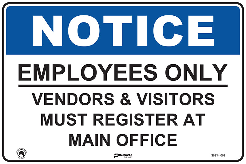 Max Global Products S8234 Notice Employees Only Vendors & Visitors Must Register At Main... Sign