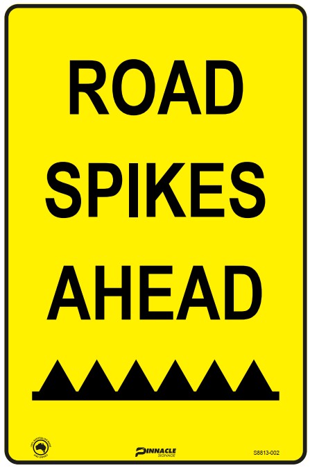 Max Global Products S8813 Road Spikes Ahead Sign