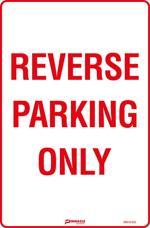 Max Global Products S8915 Reverse Parking Only Sign