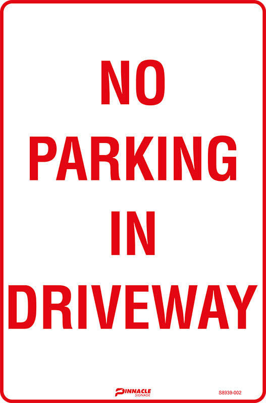 Max Global Products S8939 No Parking In Driveway Sign