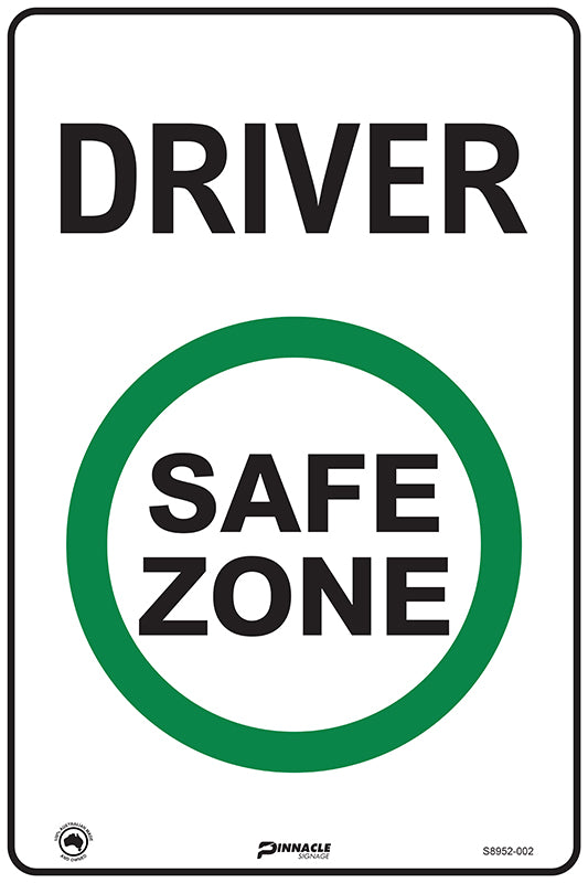 Max Global Products S8952 Driver Safe Zone Sign
