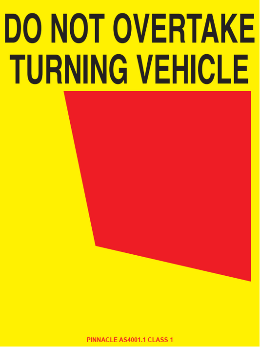Max Global Products VS029 Rear Marker Plate, Do Not Overtake Turning Vehicle (Left), , Class 1 Refl